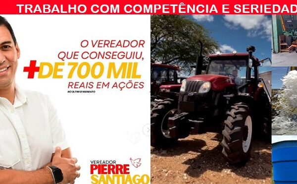 Pierre Santiago reforça liderança política com articulação e conquistas para São João